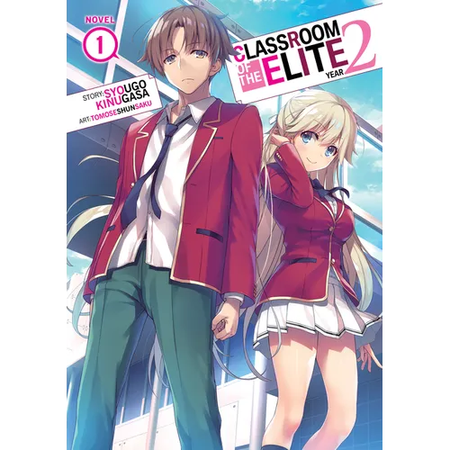 Classroom of the Elite: Year 2 (Light Novel) Vol. 1 - Paperback