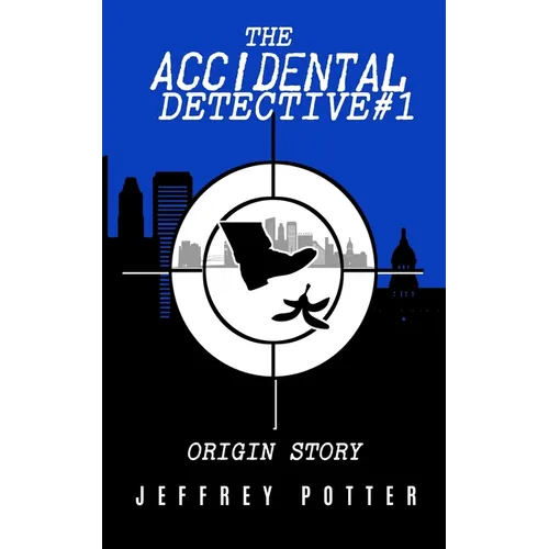 The Accidental Detective #1 