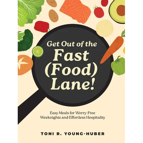 Get Out of the Fast (Food) Lane! - Paperback