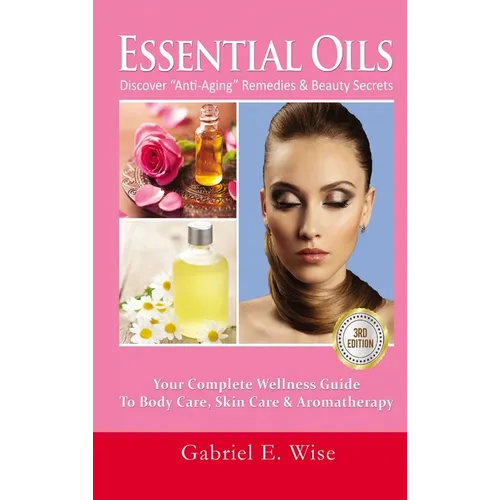 Essential Oils: Discover 