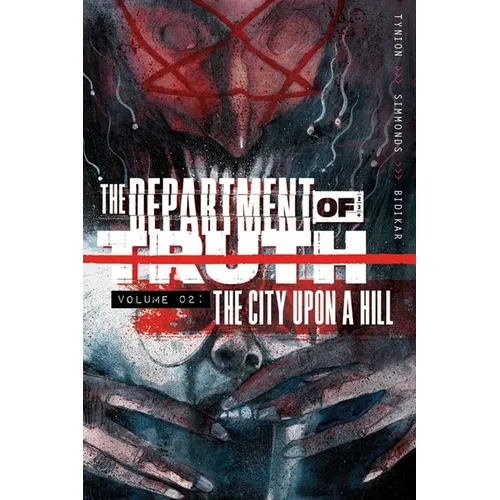 The Department of Truth Volume 2: The City Upon a Hill - Paperback
