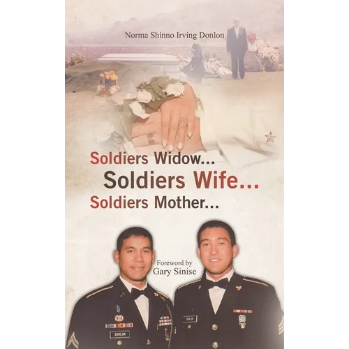 Soldiers Widow... Soldiers Wife... Soldiers Mother... - Hardcover