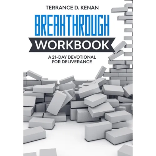 The Breakthrough Workbook: 21-day deliverance breakthrough - Paperback
