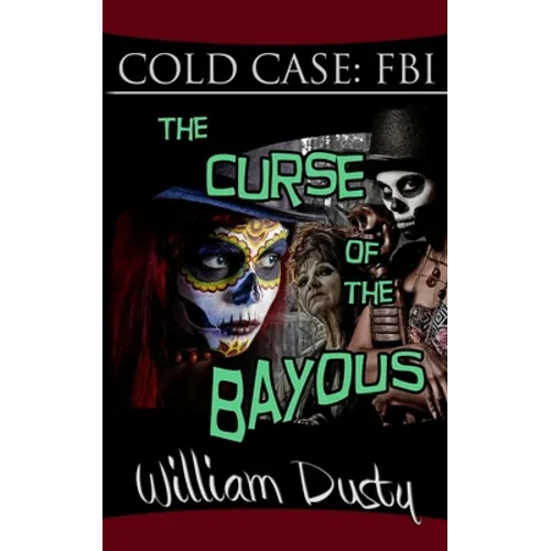 The Curse of the Bayous - Paperback