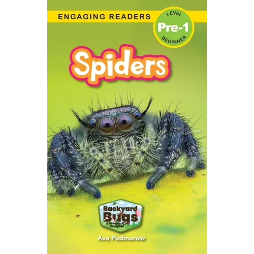 Spiders: Backyard Bugs and Creepy-Crawlies (Engaging Readers, Level Pre-1) - Hardcover