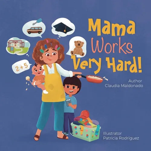 Mama Works Very Hard! - Paperback