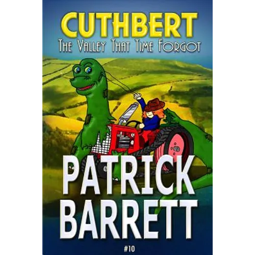 The Valley That Time Forgot (Cuthbert Book 10) - Paperback