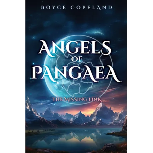 Angels of Pangaea: The Missing Link - Paperback