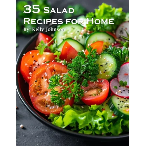 35 Salad Recipes for Home - Paperback