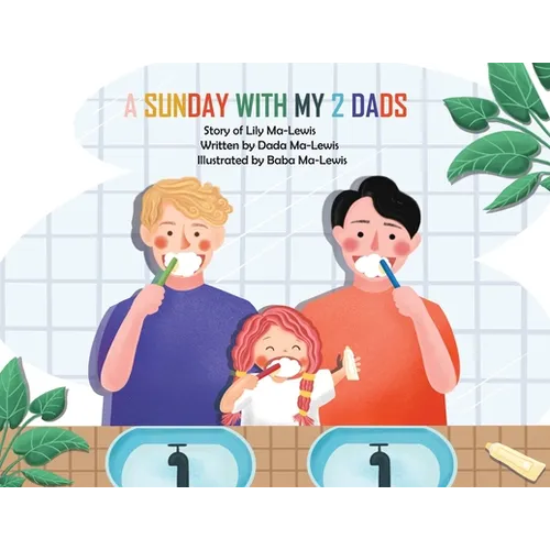 A Sunday with My 2 Dads - Paperback