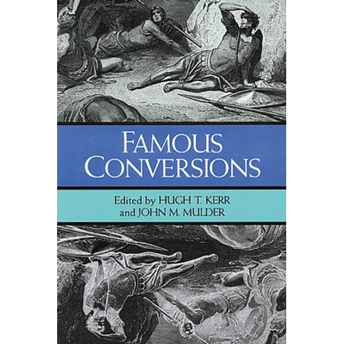 Famous Conversions: The Christian Experience - Paperback