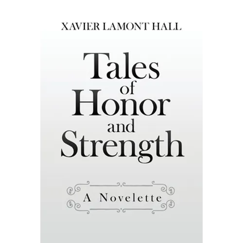 Tales of Honor and Strength - Paperback