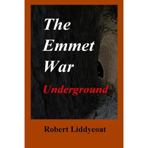The Emmet War Underground - Paperback