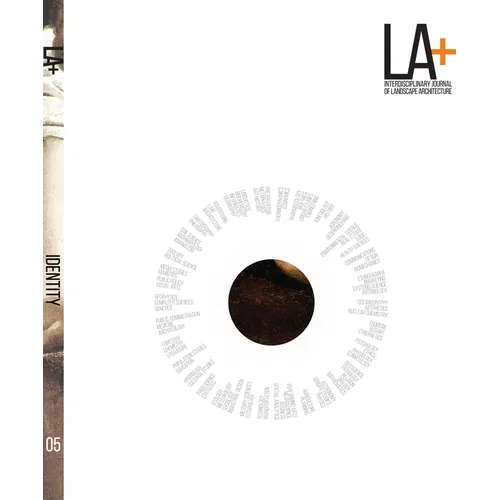 La+ Journal: Identity: Interdisciplinary Journal of Landscape Architecture - Paperback
