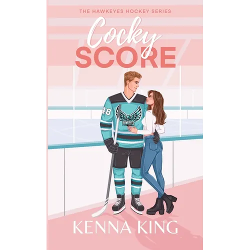 Cocky Score: Fake Dating Steamy Hockey Romance - Paperback