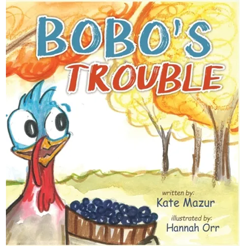 Bobo's Trouble - Hardcover