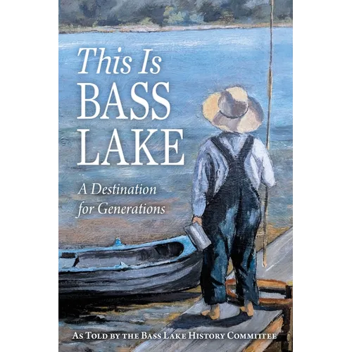 This Is Bass Lake - Paperback