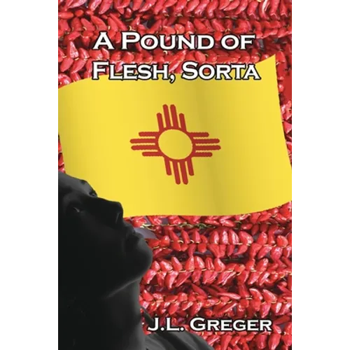 A Pound of Flesh, Sorta - Paperback