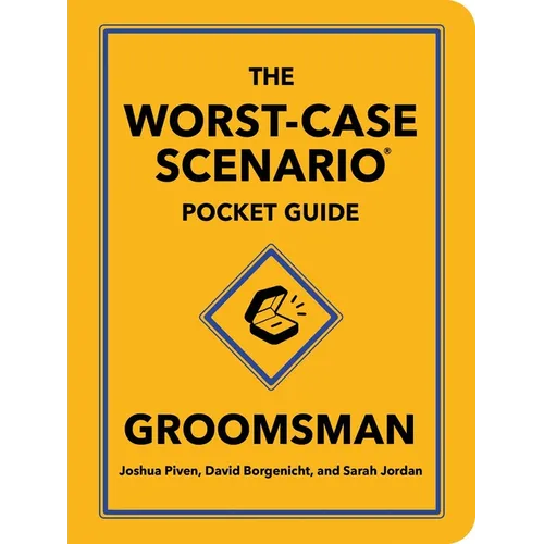 The Worst-Case Scenario Pocket Guide: Groomsman - Hardcover