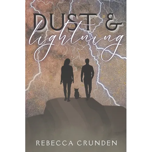 Dust & Lightning - Paperback