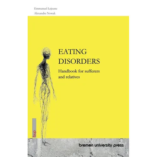 Eating Disorders: Handbook for sufferers and relatives - Paperback