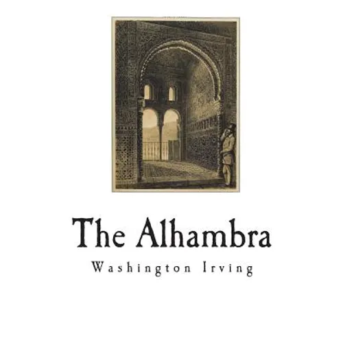The Alhambra: Tales of the Alhambra - Paperback