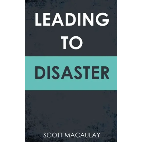 Leading to Disaster - Paperback