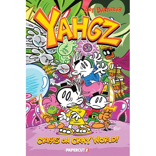 Yahgz Collection: Crisis on Cray World! - Paperback