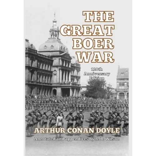 The Great Boer War: 120th Anniversary Edition - Hardcover