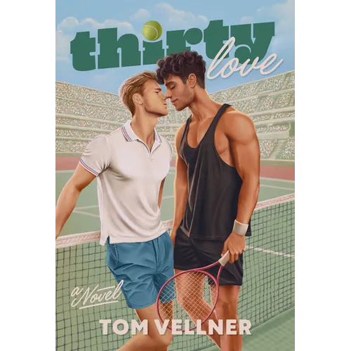 Thirty Love - Hardcover