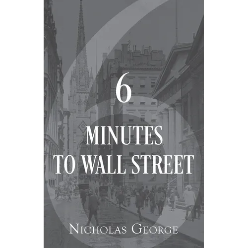 6 Minutes to Wall Street - Paperback