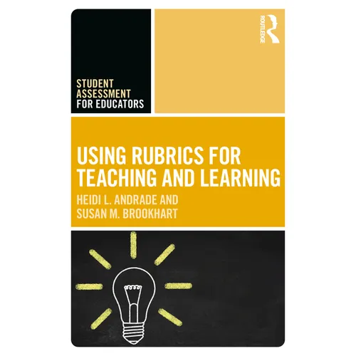 Using Rubrics for Teaching and Learning - Paperback