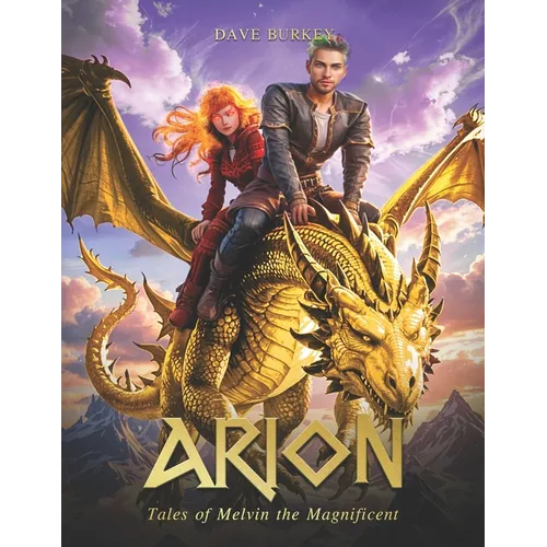Arion: Tales of Melvin the Magnificent - Paperback