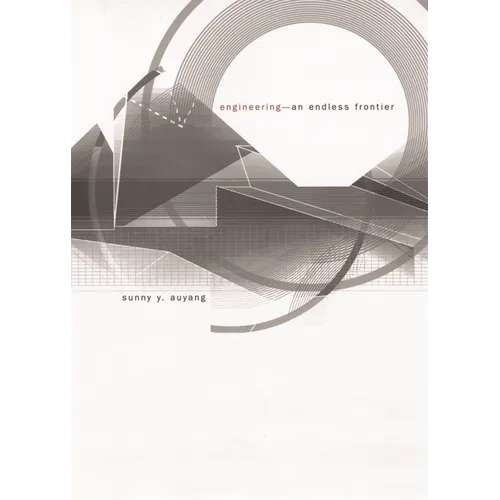 Engineering--An Endless Frontier