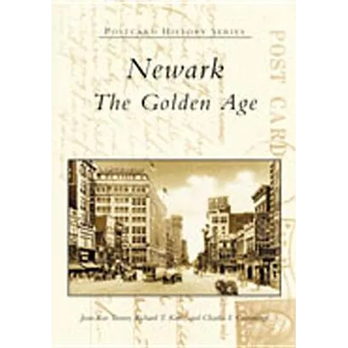 Newark: The Golden Age - Paperback