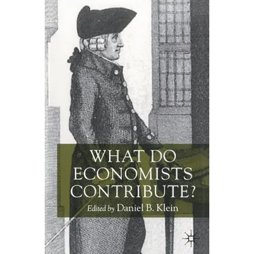 What Do Economists Contribute? - Paperback