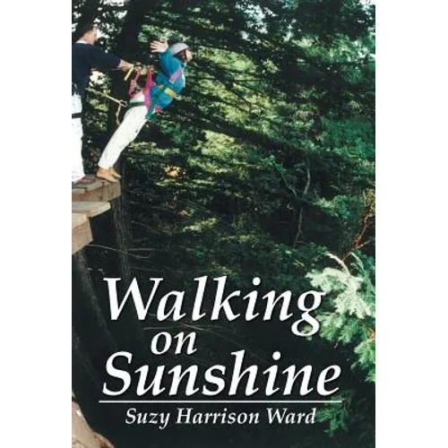 Walking on Sunshine - Hardcover