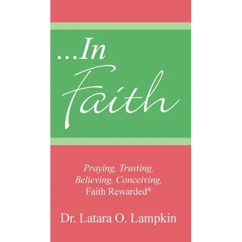 ...In Faith - Hardcover