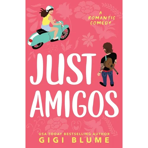 Just Amigos - Paperback