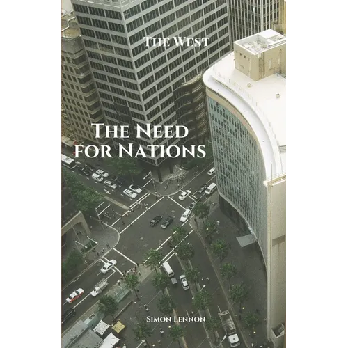 The Need for Nations - Paperback