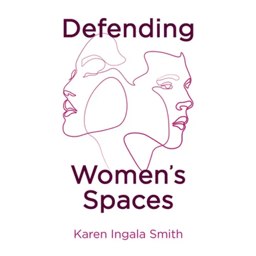 Defending Women's Spaces - Hardcover