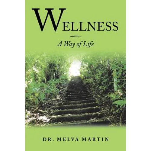 Wellness-A Way of Life - Paperback