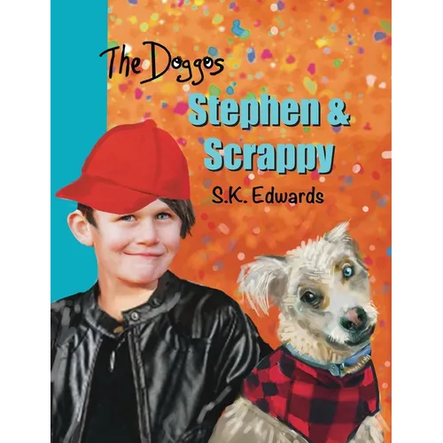 Stephen & Scrappy - Hardcover
