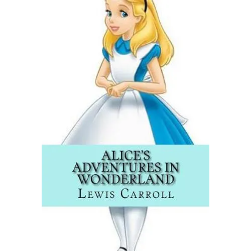 Alice's Adventures in Wonderland - Paperback