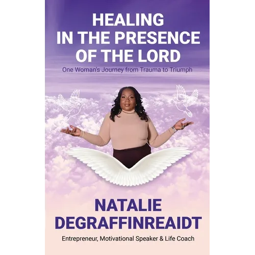 Healing in the Presence of the Lord - Paperback