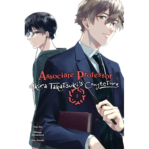 Associate Professor Akira Takatsuki's Conjecture, Vol. 1 (Manga) - Paperback
