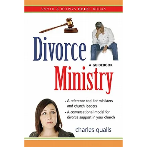 Divorce Ministry: A Guidebook - Paperback