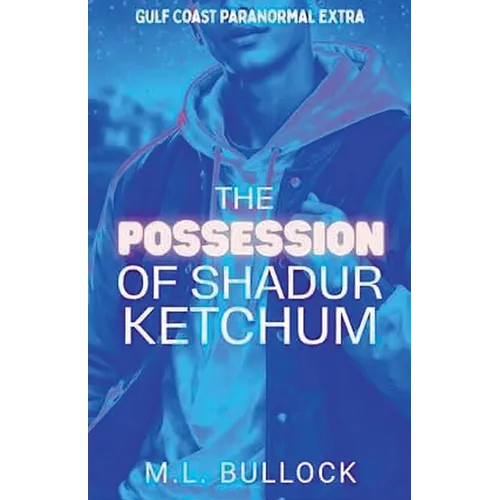 The Possession of Shadur Ketchum - Paperback