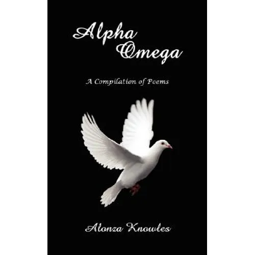 Alpha Omega: A Compilation of Poems - Paperback