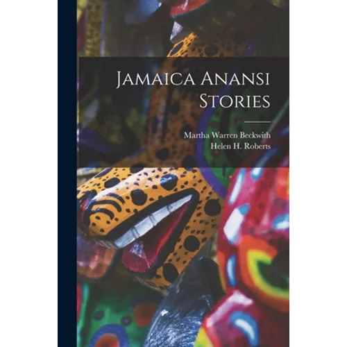 Jamaica Anansi Stories - Paperback